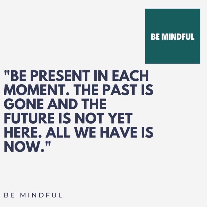 Live in the now 