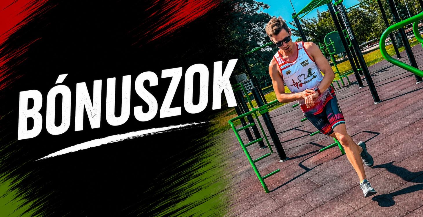 🎁 BÓNUSZOK A FUTÁSODHOZ!