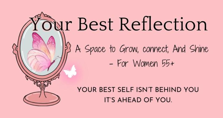 Your Best Reflection