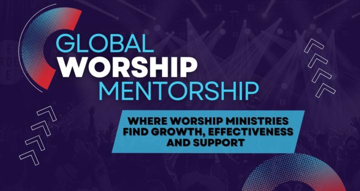 Global Worship Mentorship