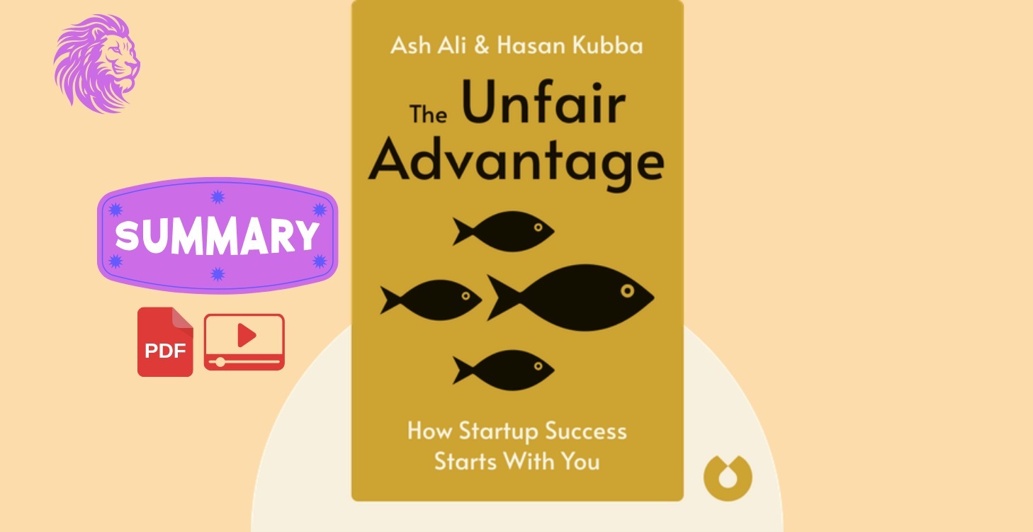 The Unfair Advantage - Ash Ali Hasan Kubba