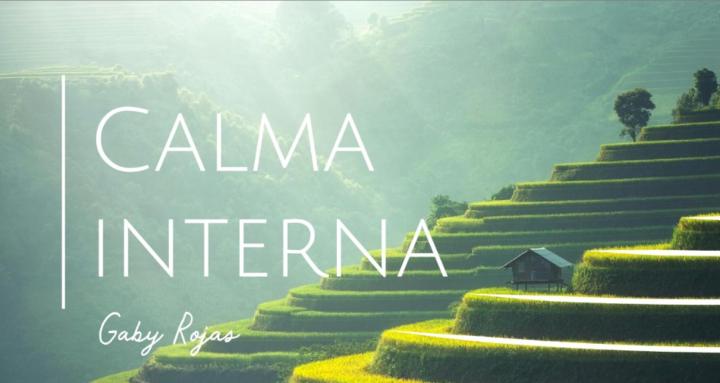 Calma Interna por Gaby Rojas