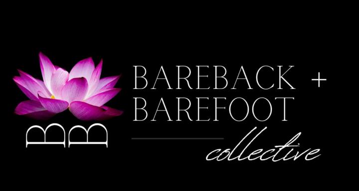 Bareback + Barefoot Collective