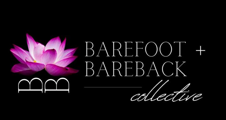 Barefoot + Bareback Collective