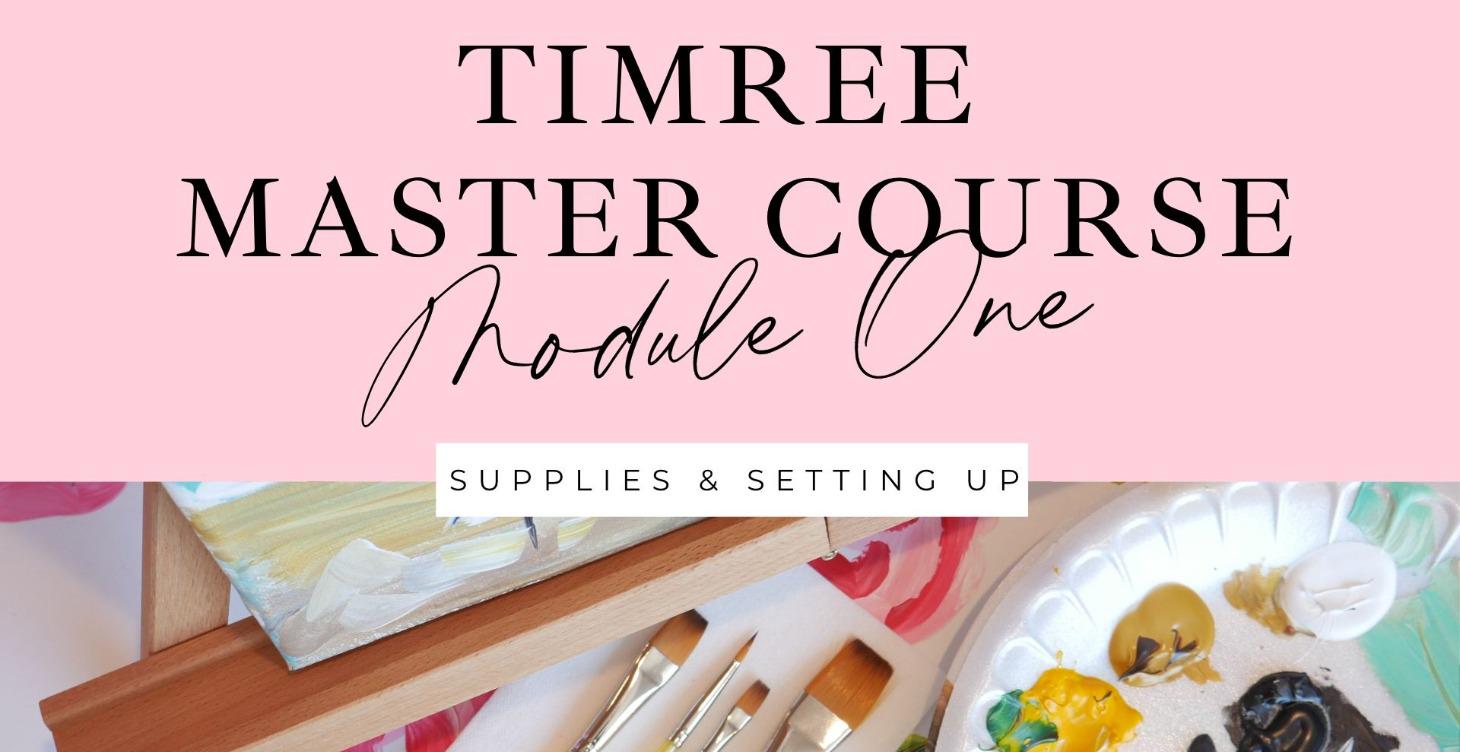 Timree Master Course Module One