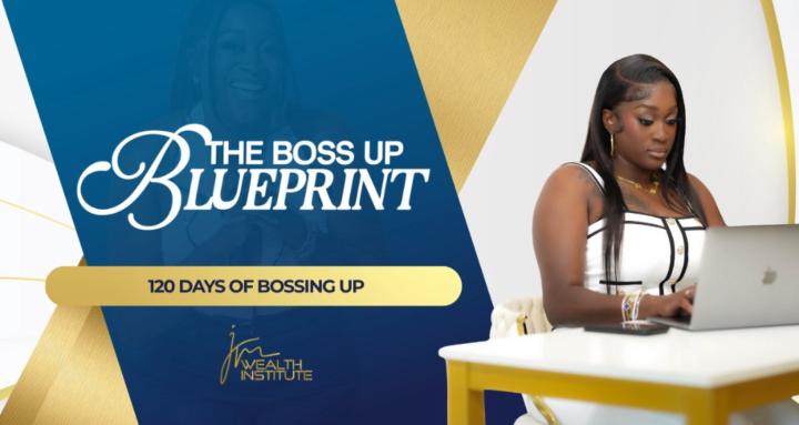 The Boss Up Blueprint 