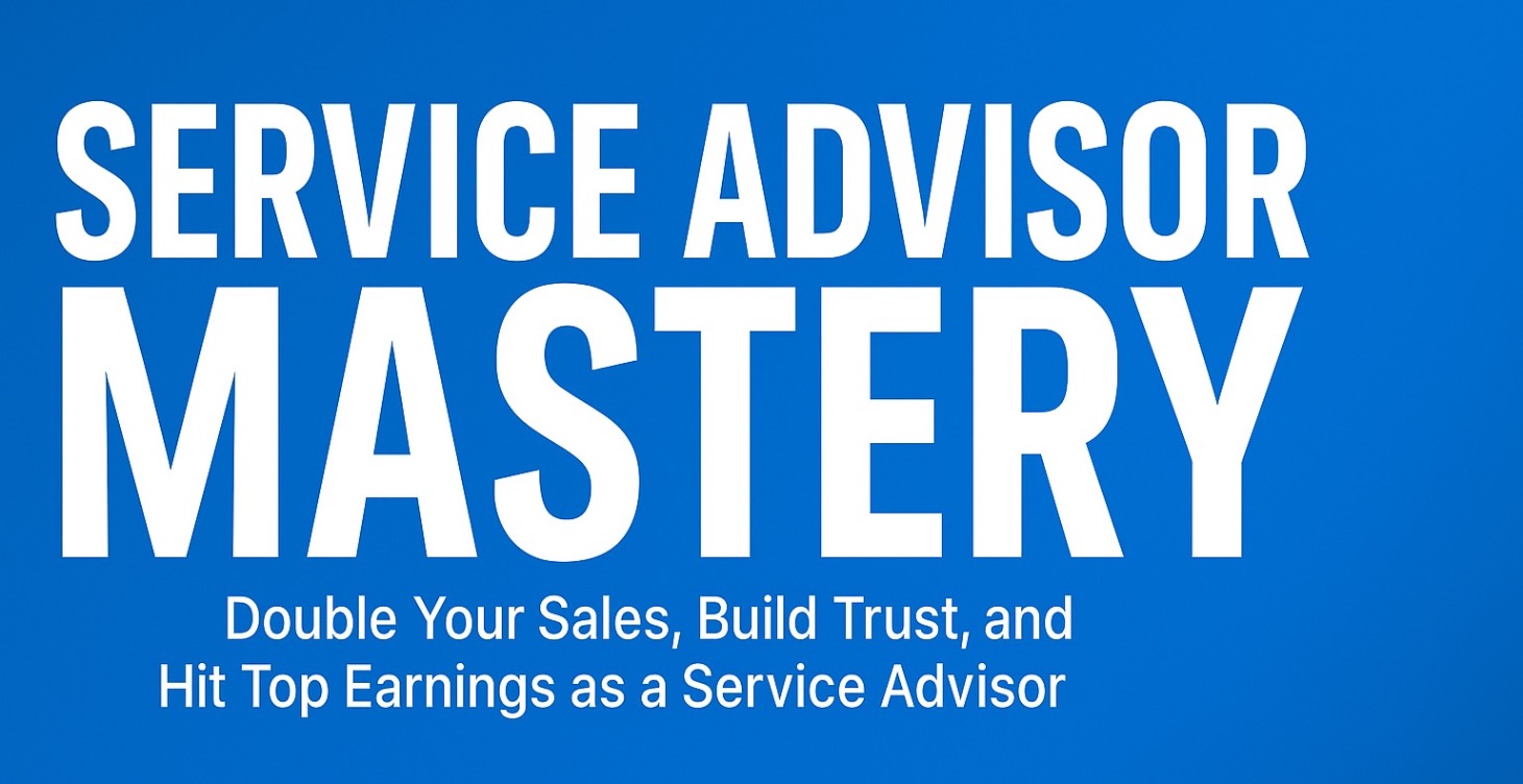 Service Advisor Mastery