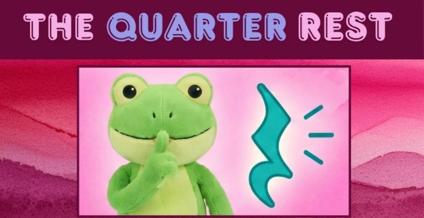 Lesson 3:  The Quarter Rest