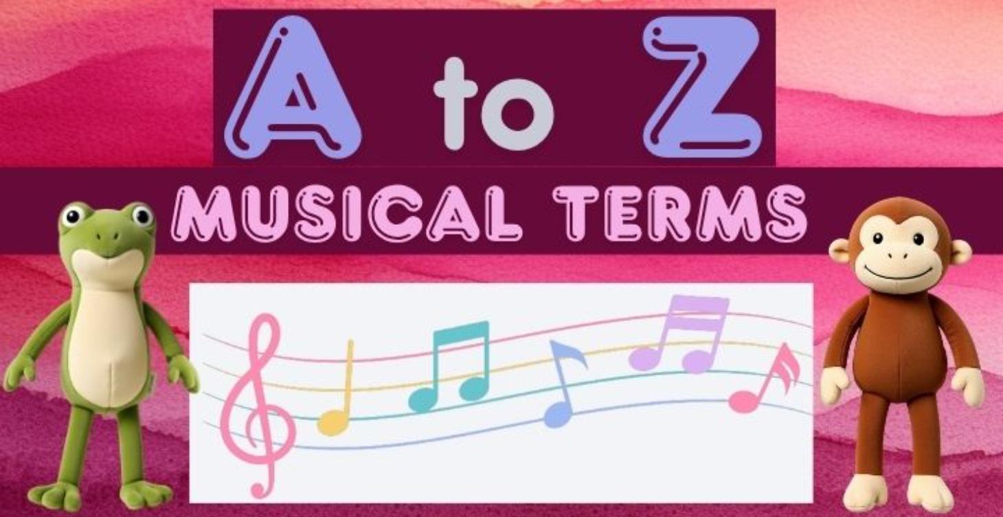 A to Z Musical Terms