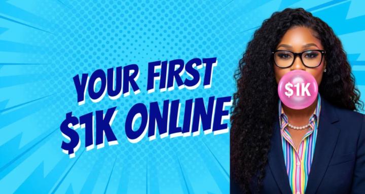 Your First $1K Online