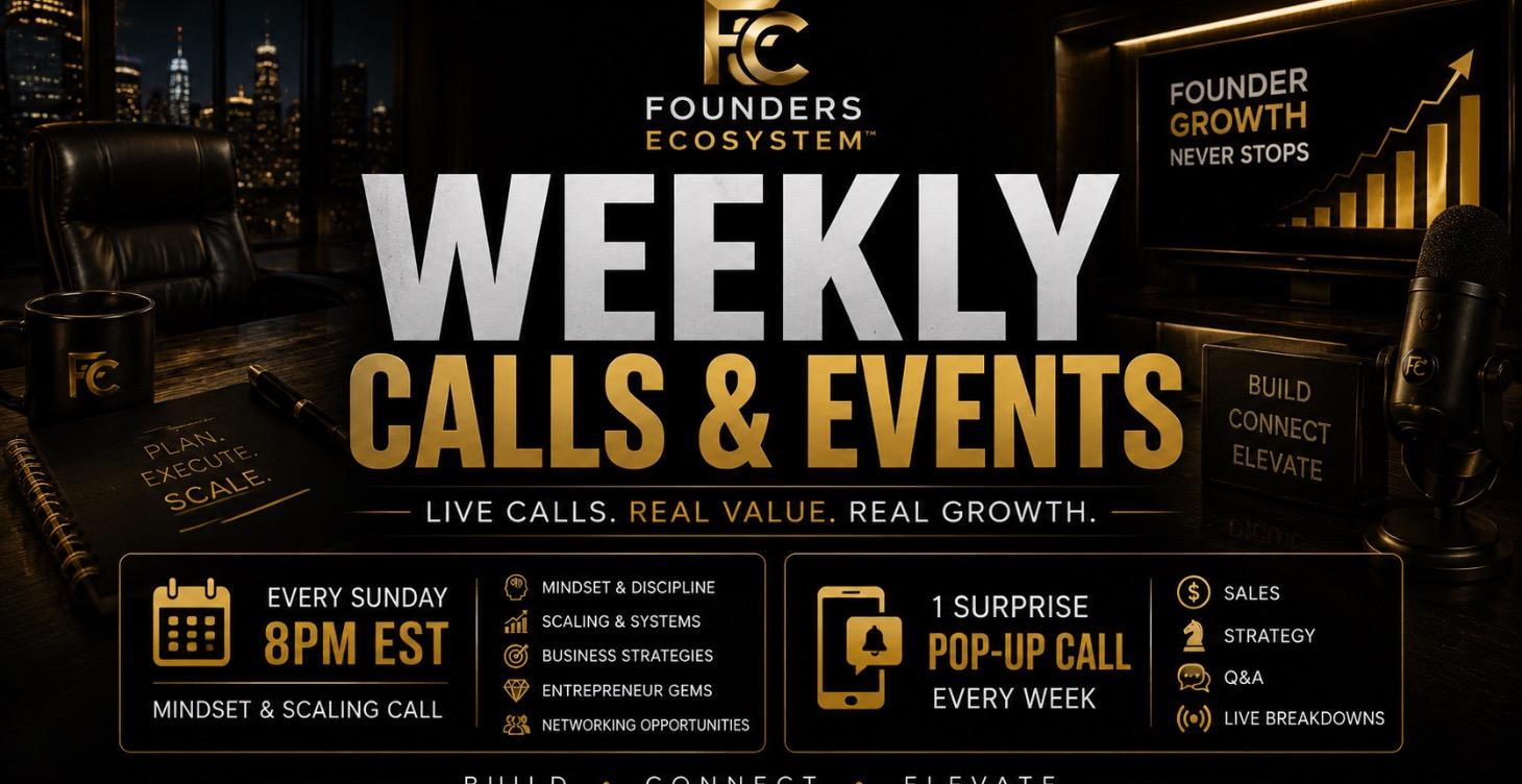 WEEKLY CALLS & EVENTS