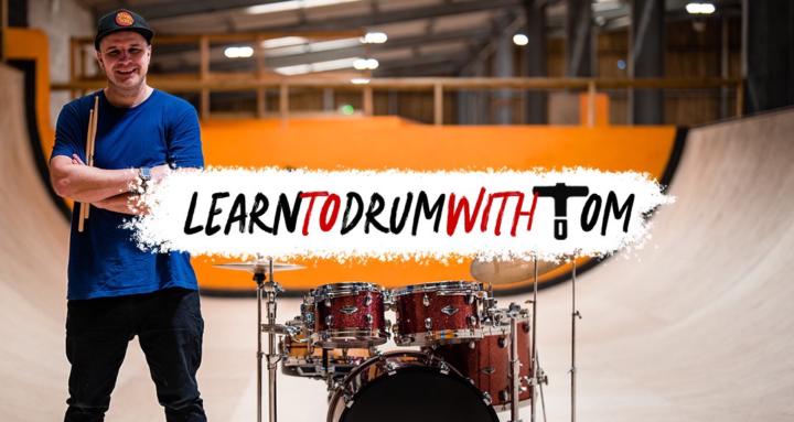 Learn To Drum With Tom