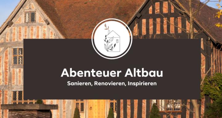 Abenteuer Altbau