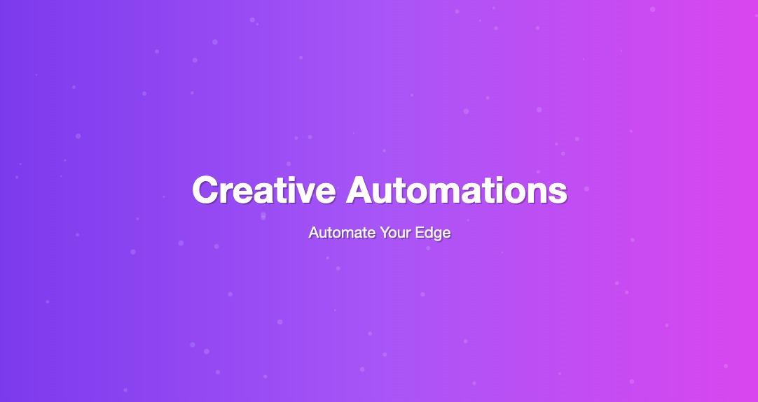 Creative Automations