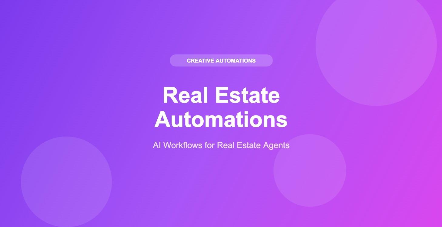 Real Estate Automations