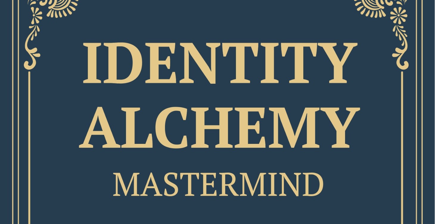 Identity Alchemy Mastermind