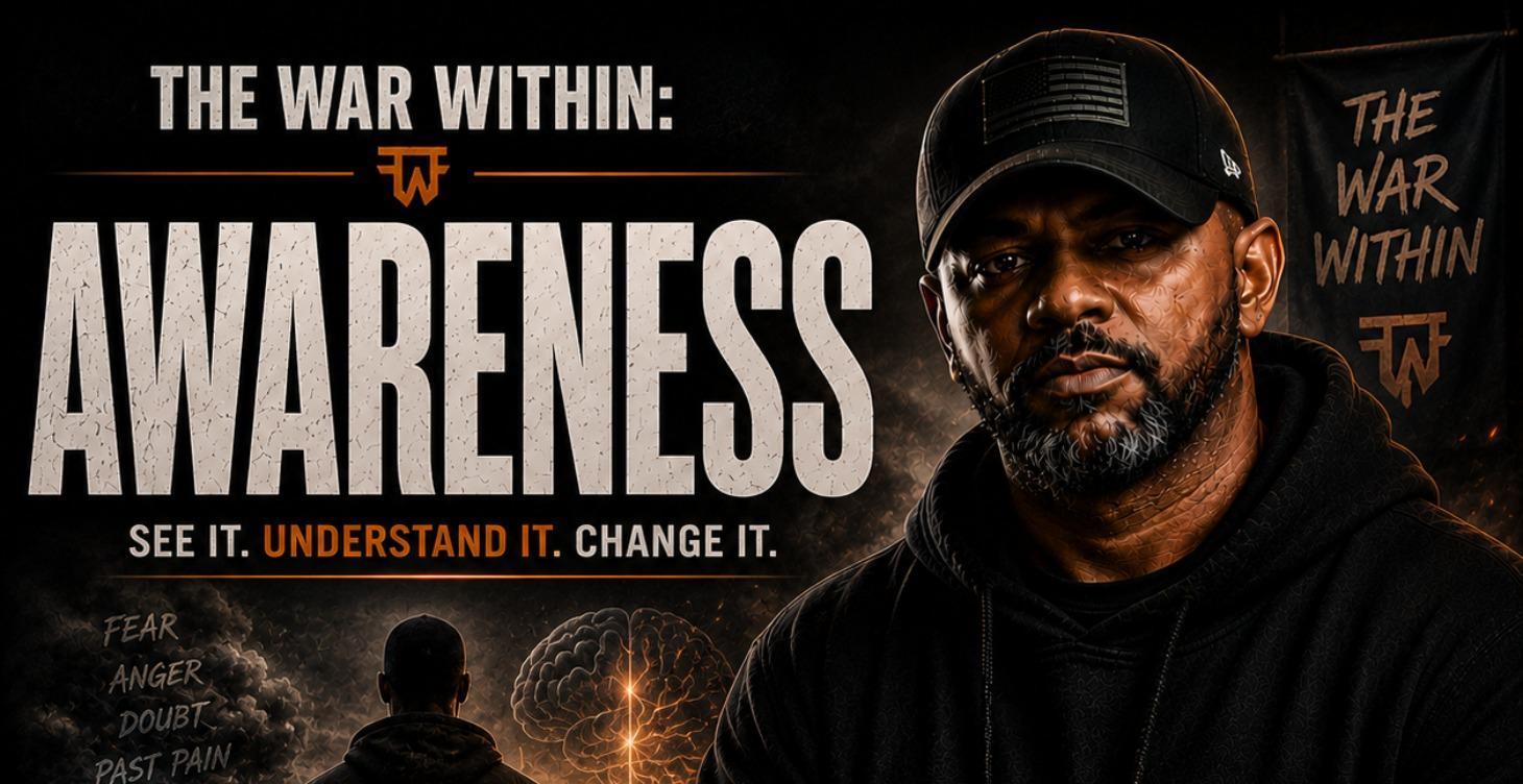 🧠 Phase 1: War Within Awareness