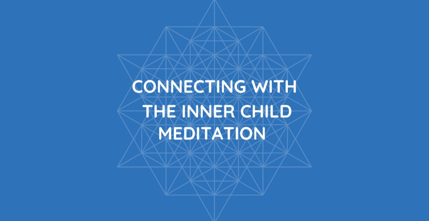 Connecting with the Inner Child Meditation