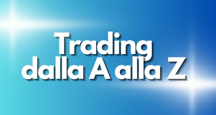 Trading dalla A alla Z