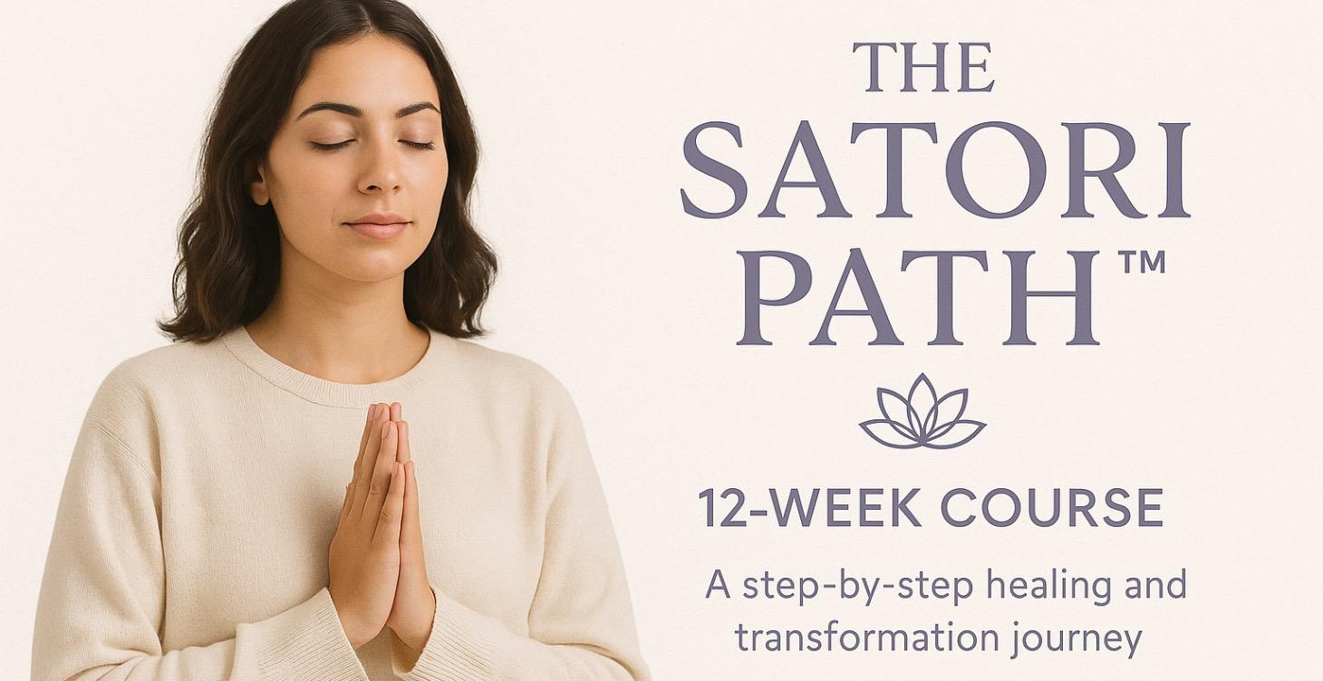 The Satori Path™ (12-Week Transformation) Phase 1
