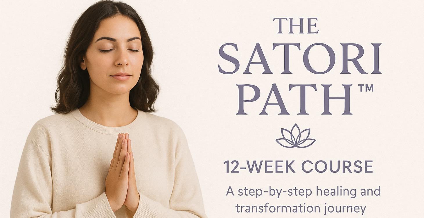 The Satori Path™ (12-Week Transformation) Phase 3