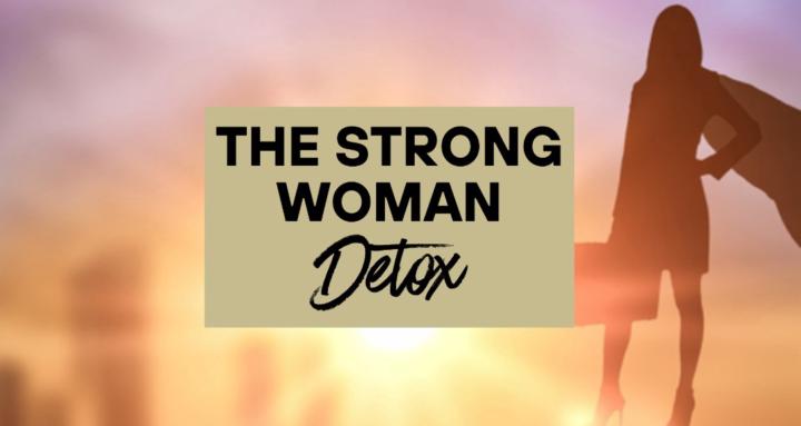 Strong Woman Detox