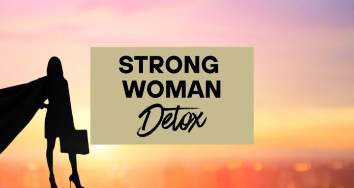 Strong Woman Detox