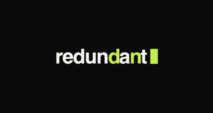 Redundant