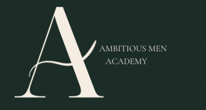 AMA –Ambitious Men Academy