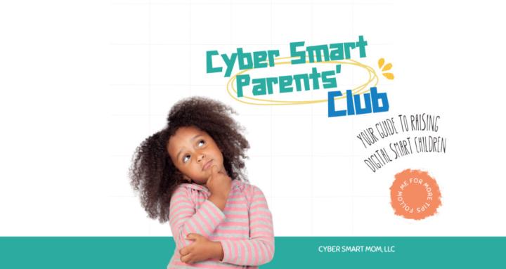 Cyber Smart Parents' Club