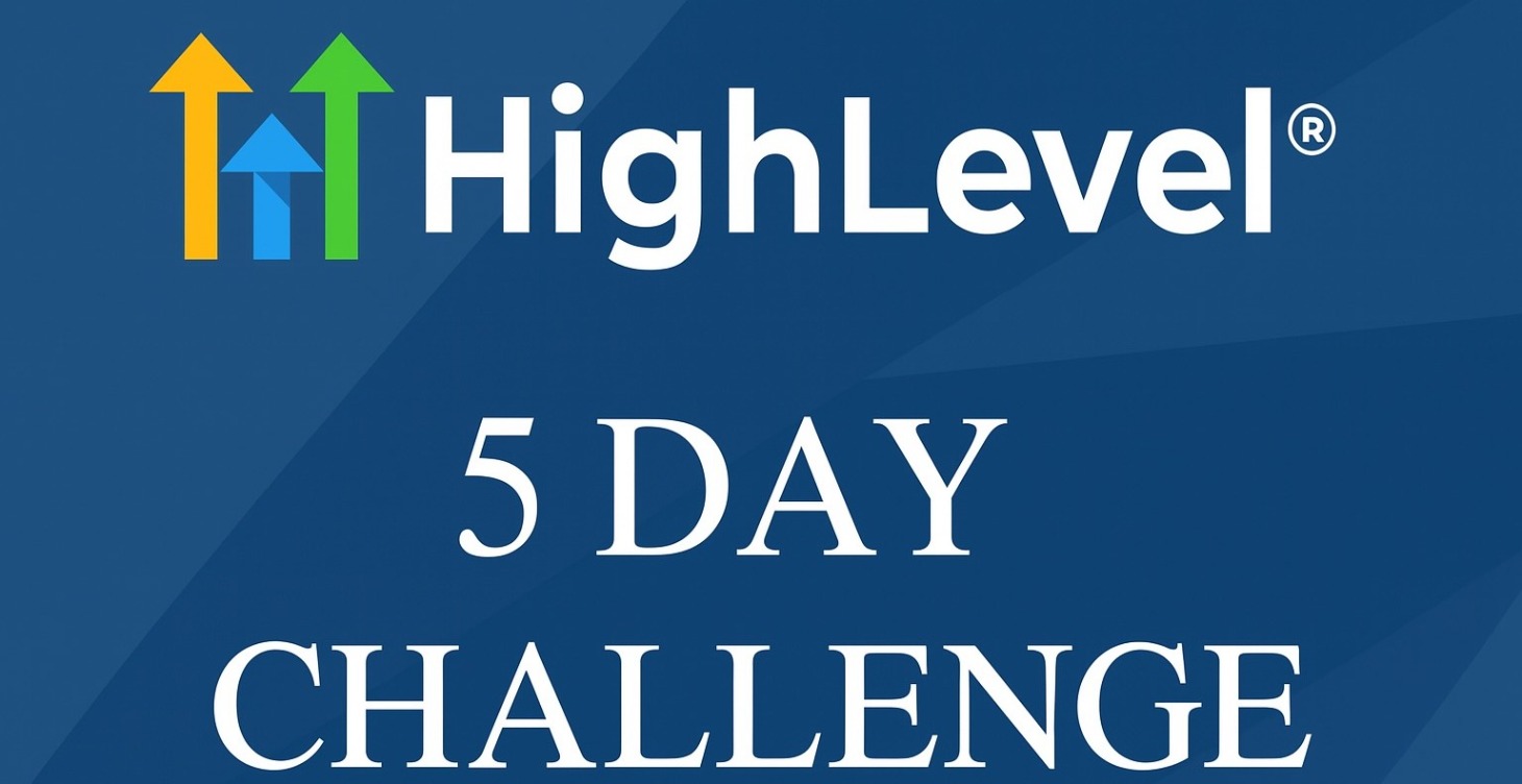 GoHighlevel 5 Day Challenge
