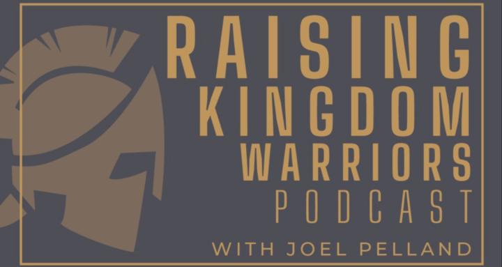 Raising Kingdom Warriors