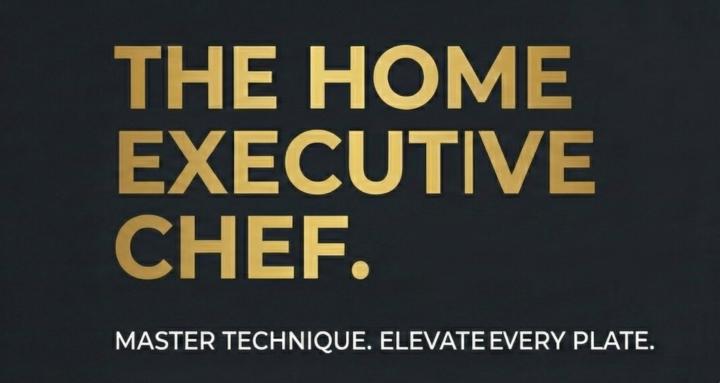The Home Executive Chef