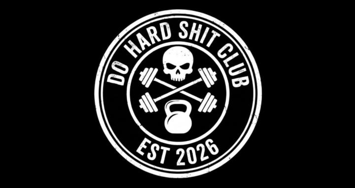 The Do Hard Shit Club