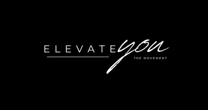 elevate you - the movement 