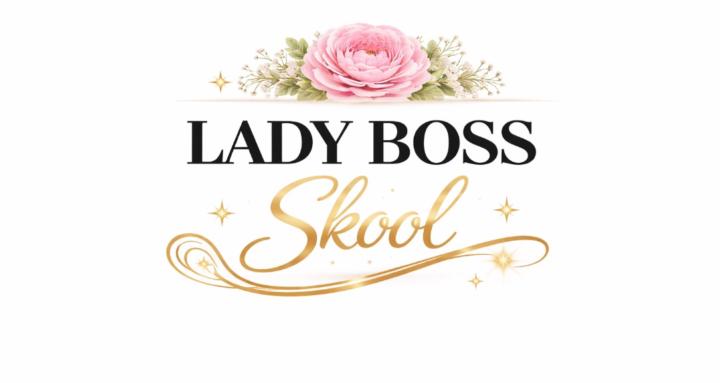 Lady Boss Skool