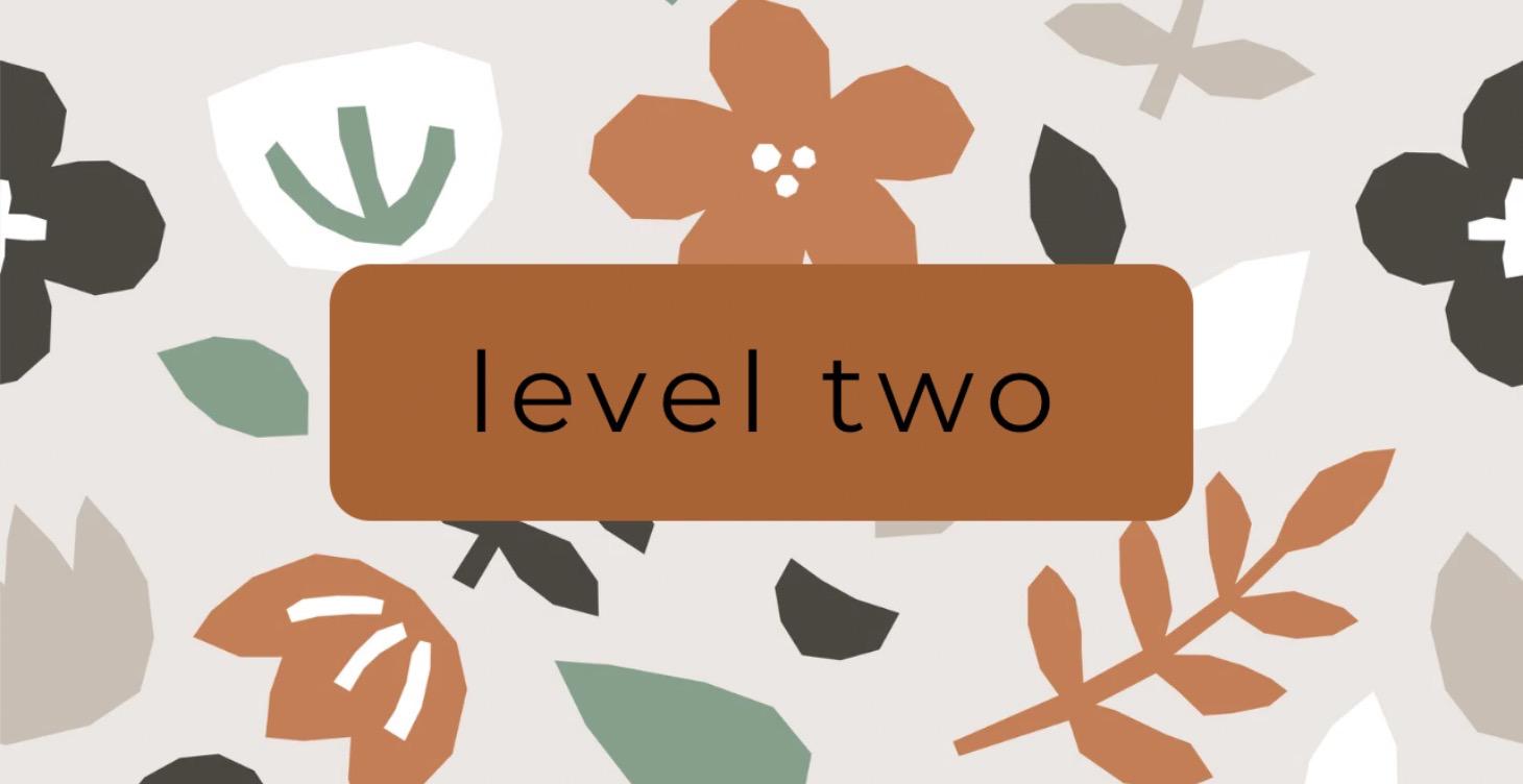 Level Two