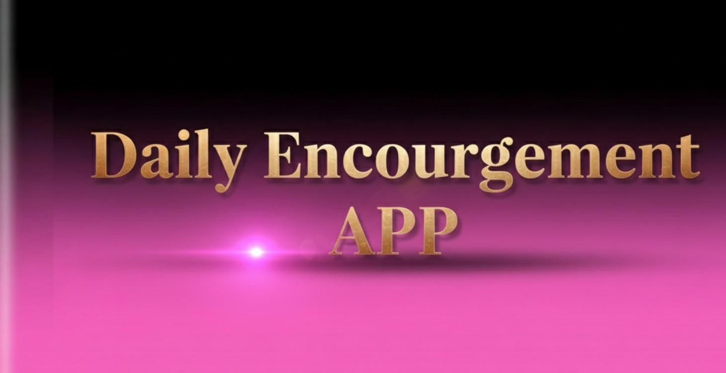 Daily Encouragement APP