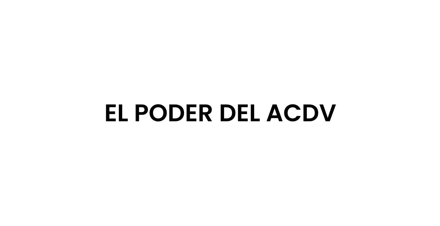 El Poder del ACDV