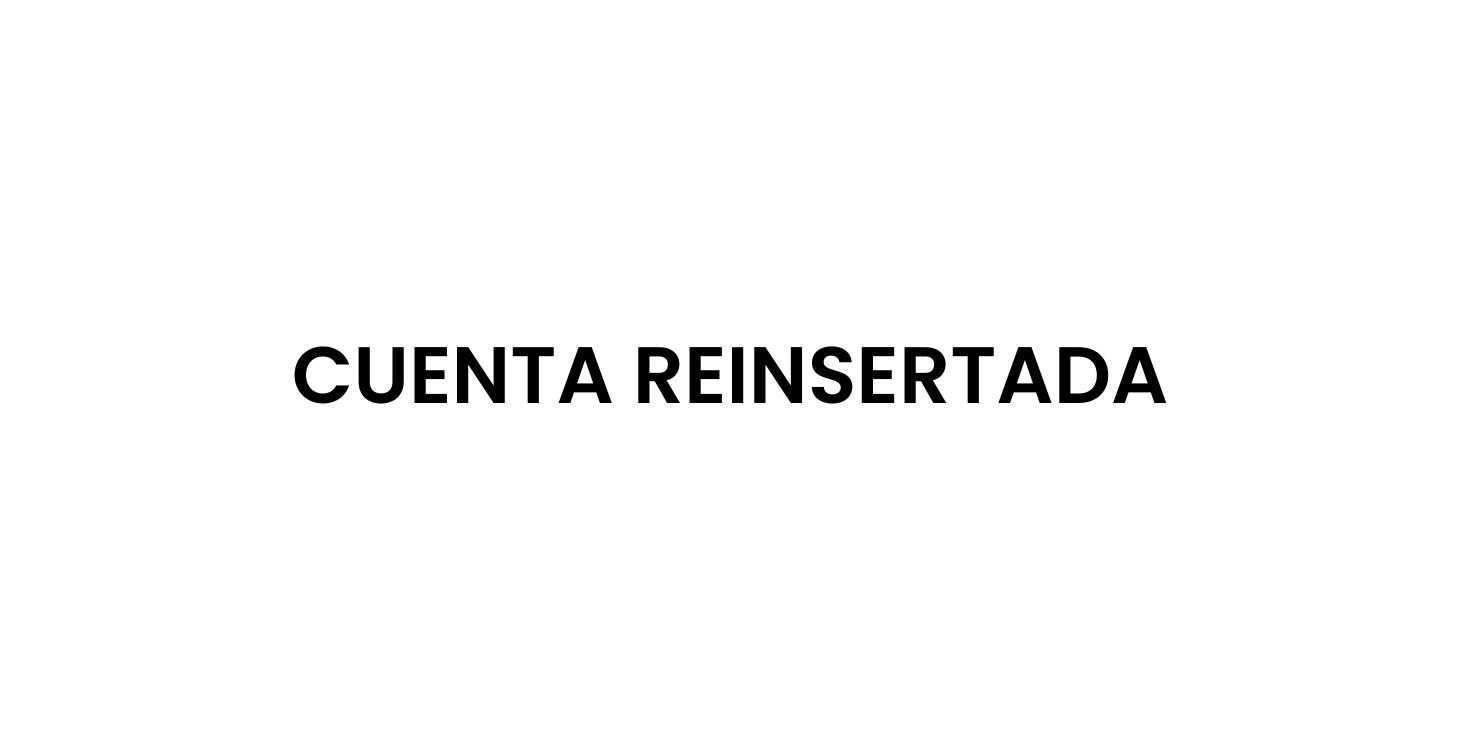 Cuenta Reinsertada En Tu Reporte
