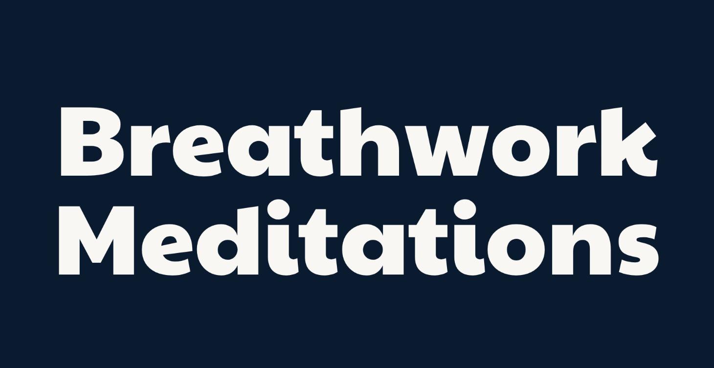 Breathwork Meditations