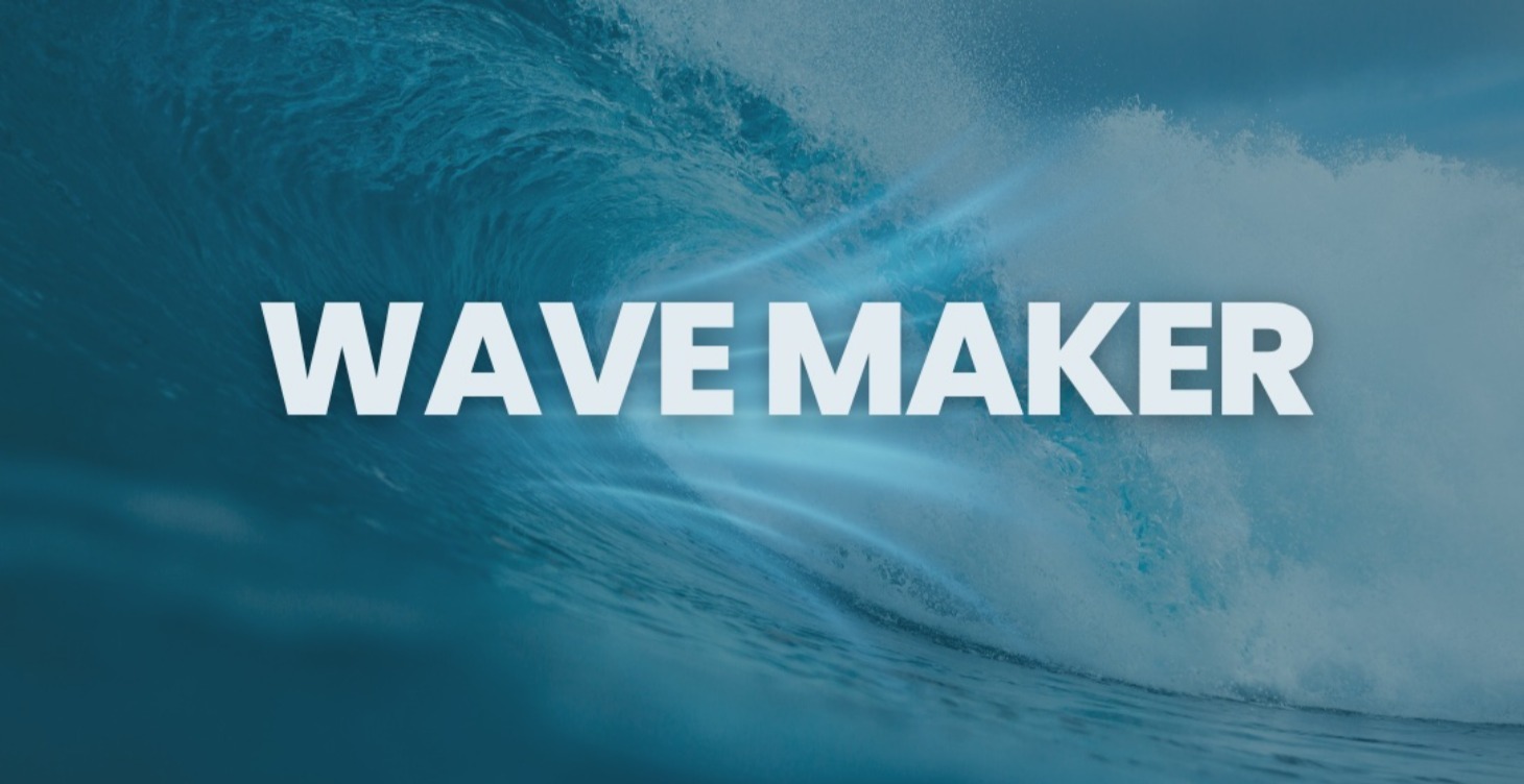 Wave Maker