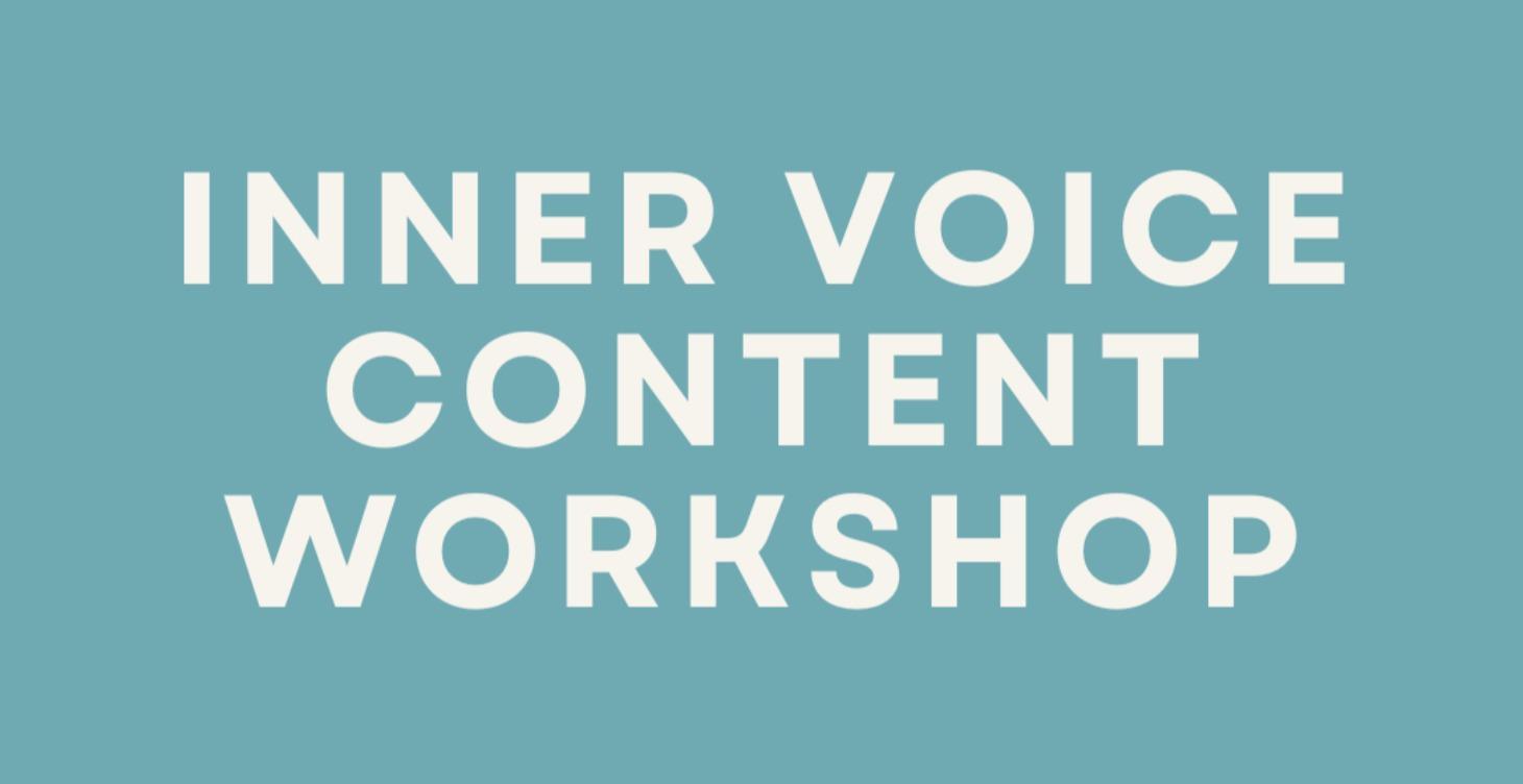 Inner Voice Content Workshop