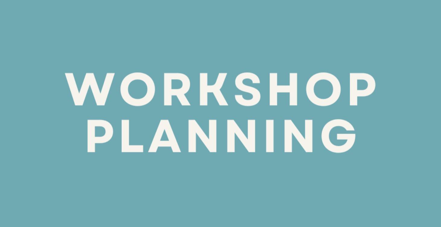 Workshop and Challenge Planning