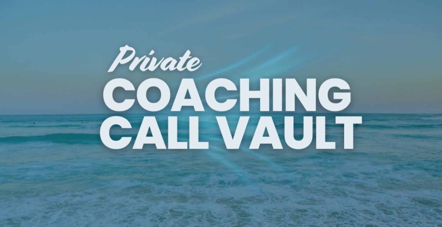 Private Coaching Call Vault