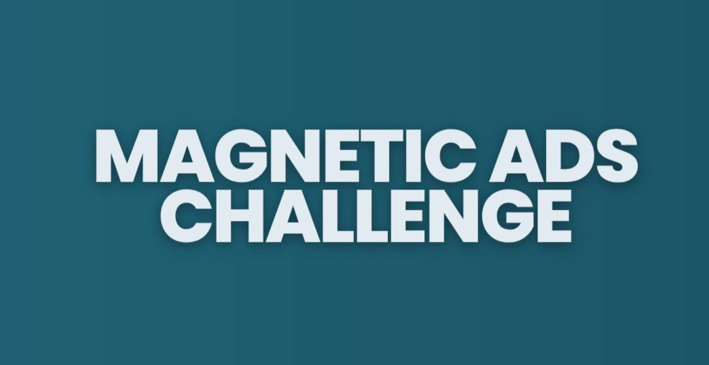 Magentic Ads Challenge