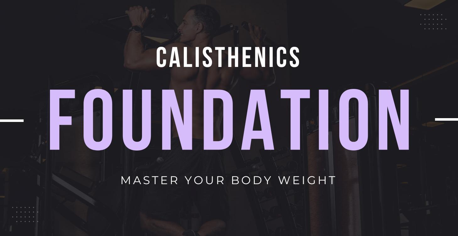 Calisthenics Foundation