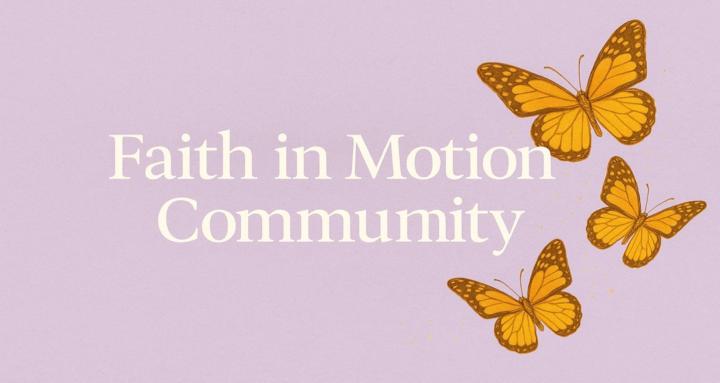 Faith in Motion Community