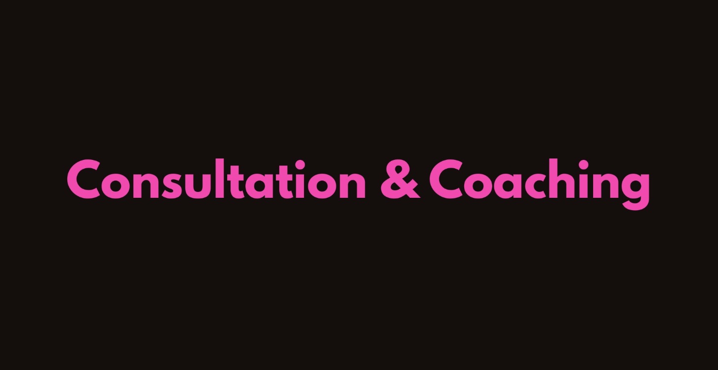 Consultation & coaching