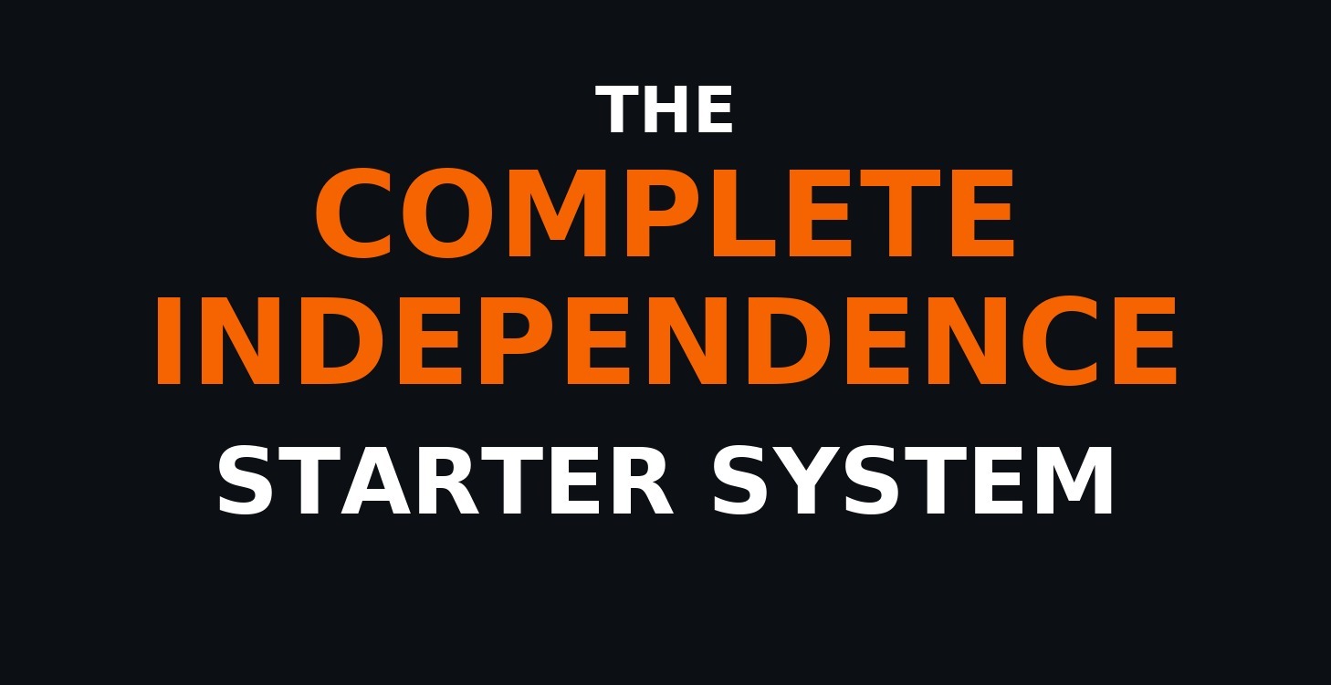 Complete Independence Starter System